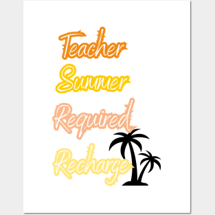 Teacher Summer Required Recharge Posters and Art